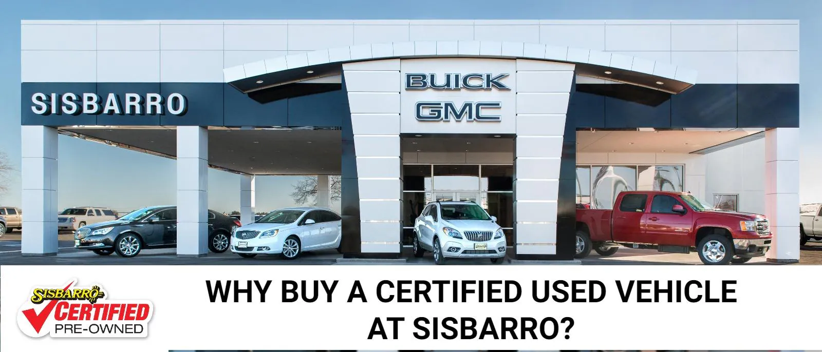 The Sisbarro Buick GMC Dealerships
